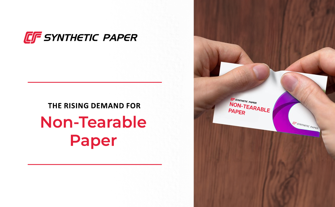 The Rising Demand for Non-Tearable Paper 