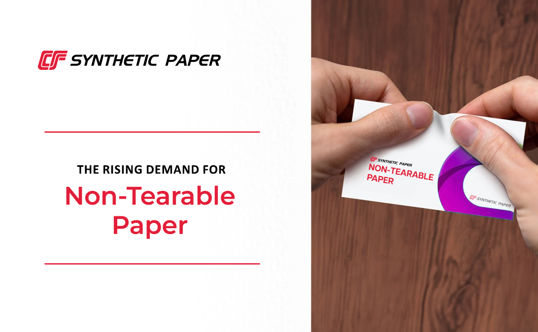 The Rising Demand for Non-Tearable Paper