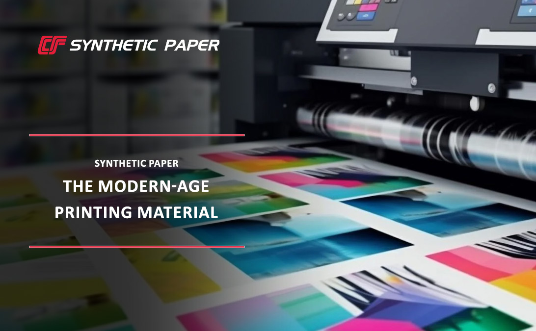 Synthetic Paper: The Modern-Age Printing Material 