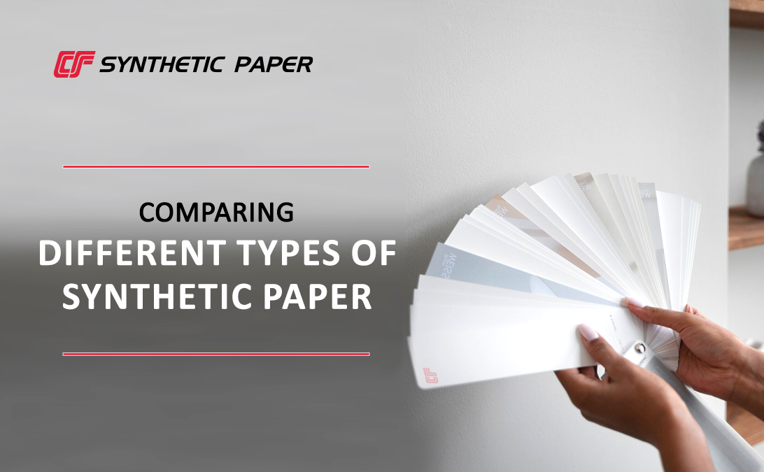 Comparing Different Types of Synthetic Paper 