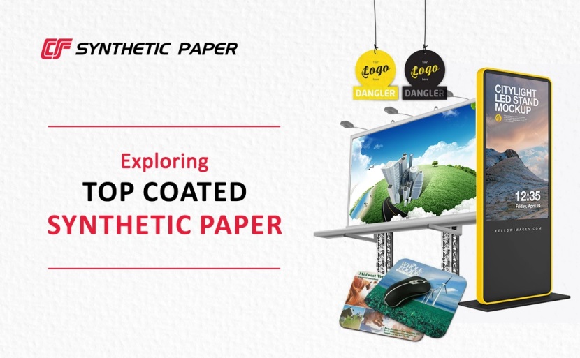 Exploring Top Coated Synthetic Paper 